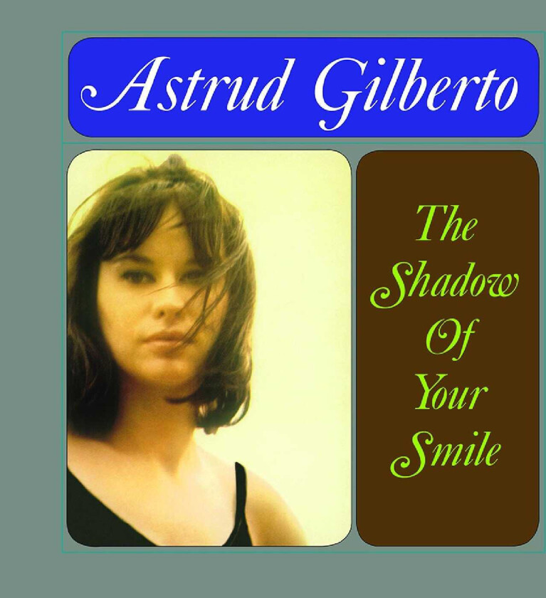 Astrud Gilberto The Shadow Of Your Smile LP/Vinyl