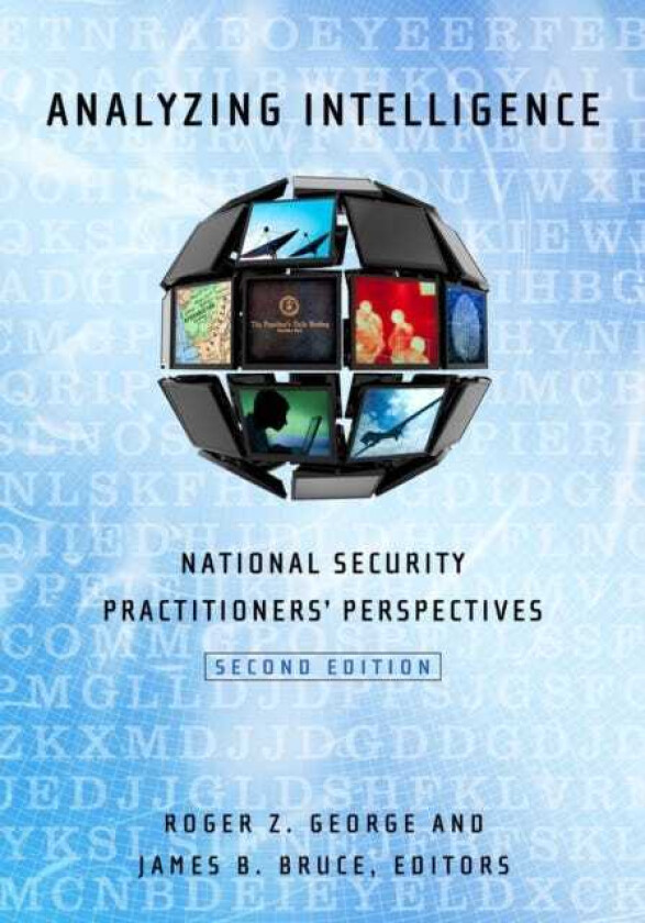 Analyzing Intelligence National Security Practitioners' Perspectives