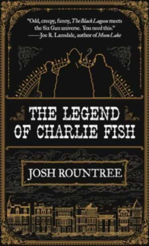 The Legend Of Charlie Fish