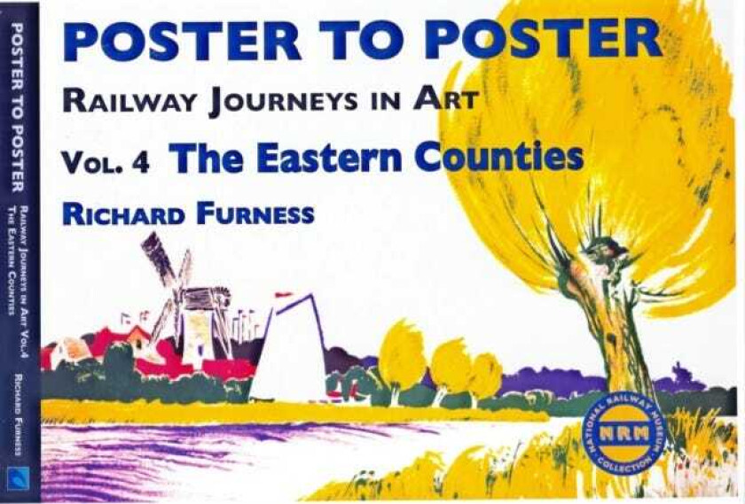 Railway Journeys in Art Volume 4: The Eastern Counties