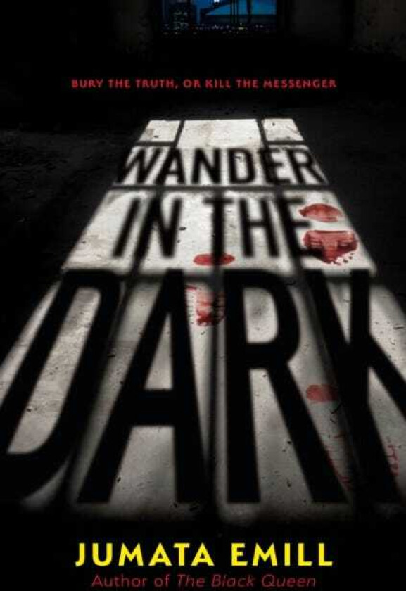 Wander in the Dark
