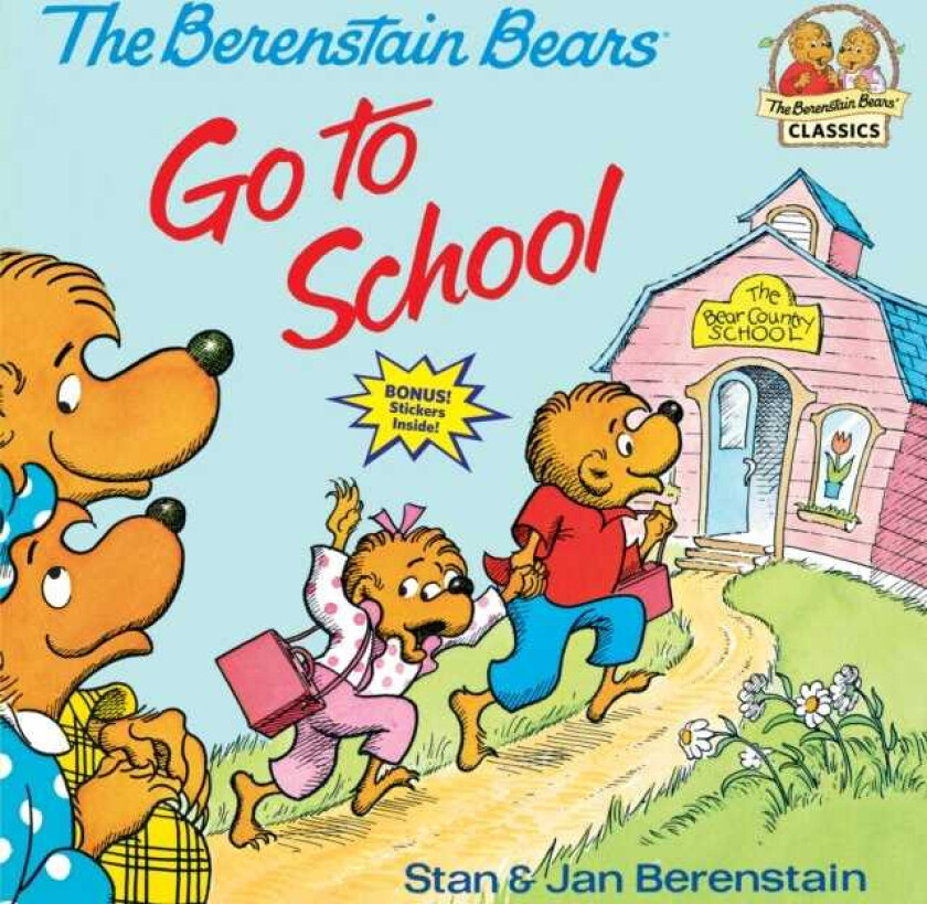 The Berenstain Bears Go to School