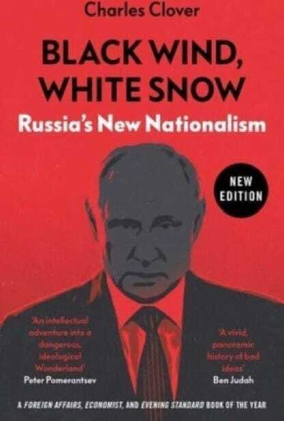Black Wind, White Snow Russia's New Nationalism