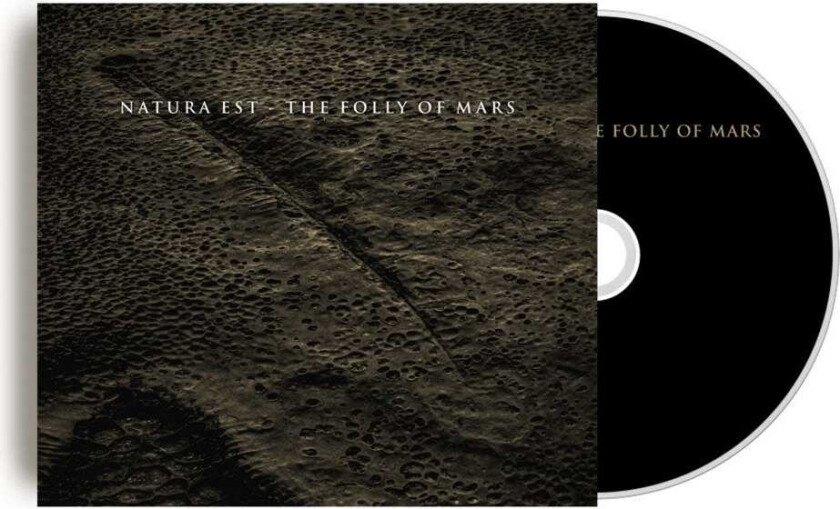 Natura Est The Folly Of Mars CD