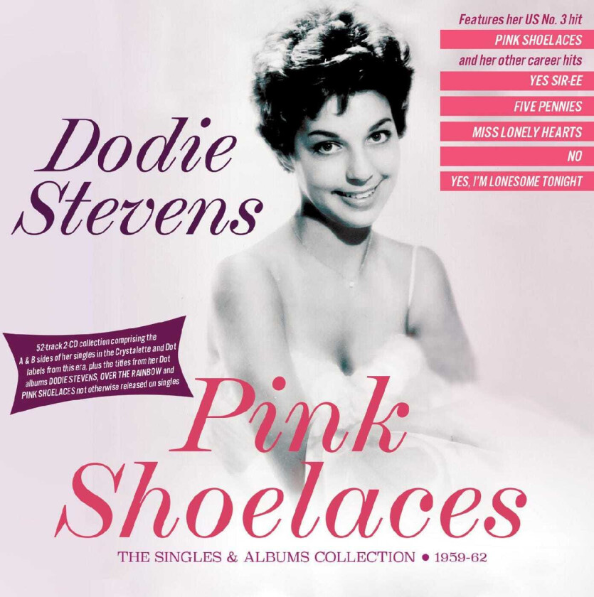 Dodie Stevens  Pink Shoelaces  The Singles & Albums Collection 195962  CD