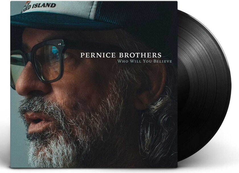 Pernice Brothers Who Will You Believe LP/Vinyl