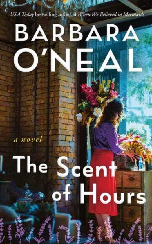 The Scent of Hours A Novel