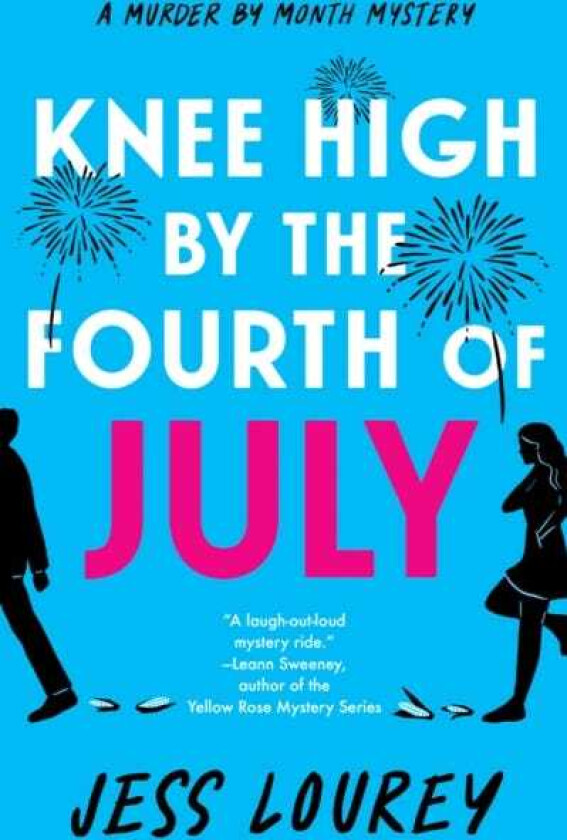 Knee High by the Fourth of July
