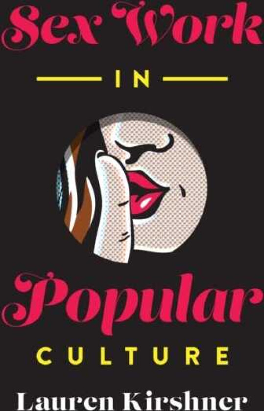 Sex Work in Popular Culture