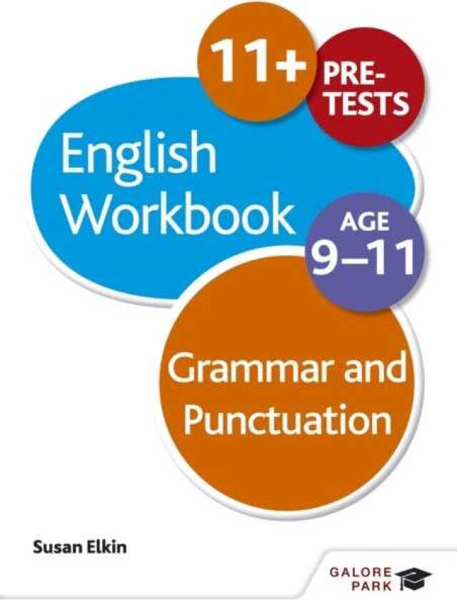 Grammar & Punctuation Workbook Age 911