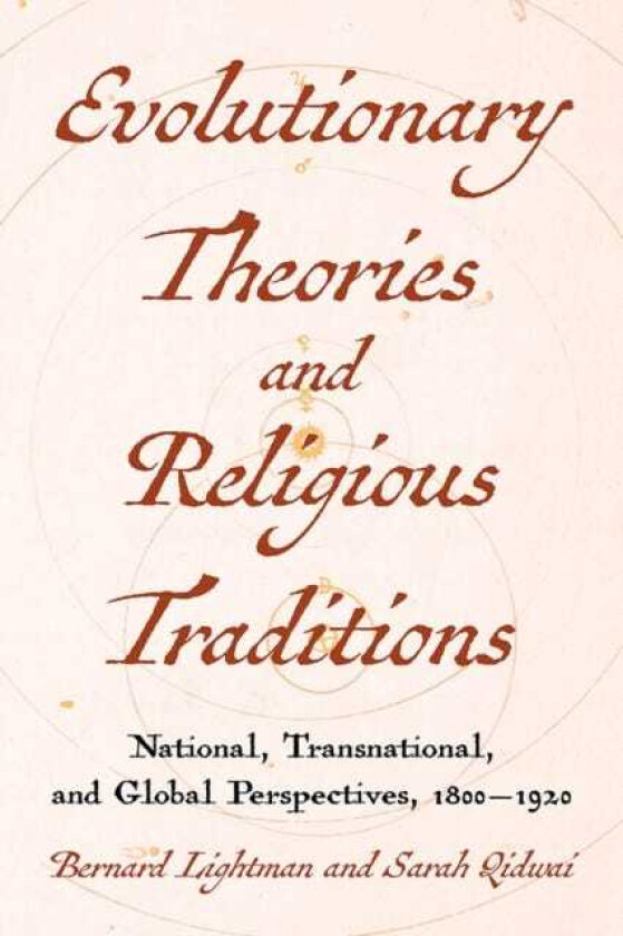 Evolutions and Religious Traditions in the Long Nineteenth Century National and Transnational Histories
