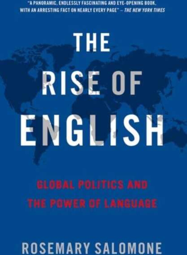 The Rise of English Global Politics and the Power of Language