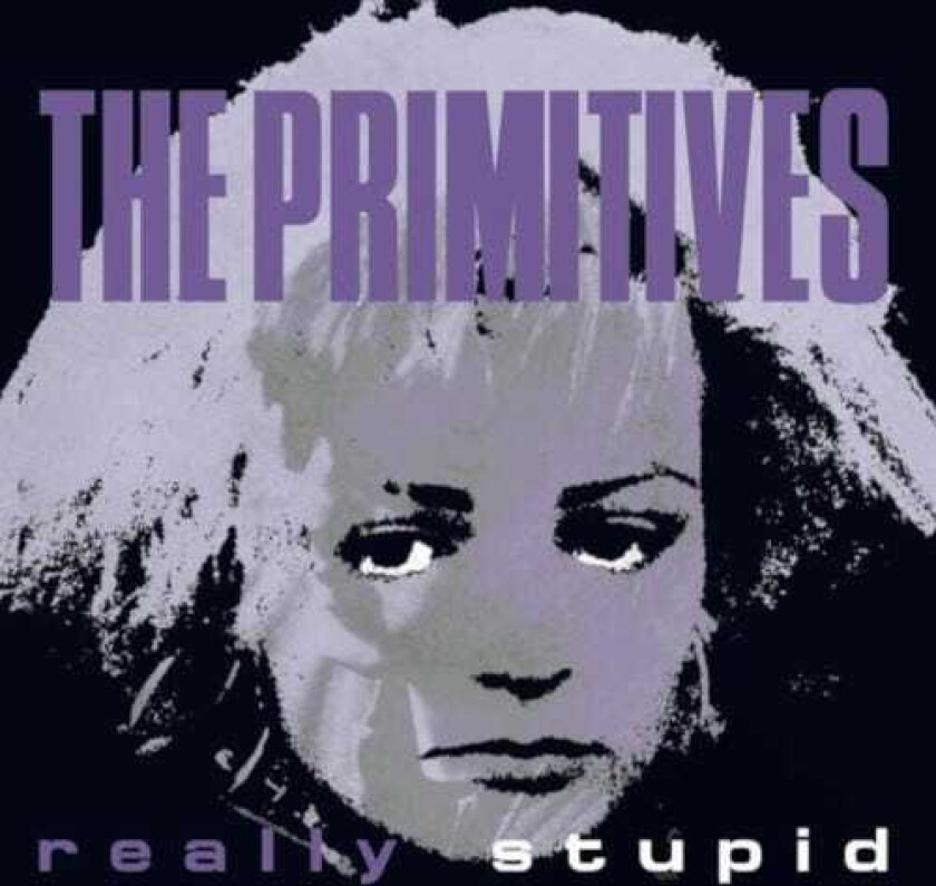 The Primitives Really Stupid LP/Vinyl