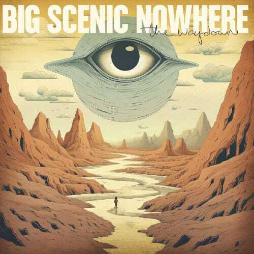 Big Scenic Nowhere  The Waydown  CD