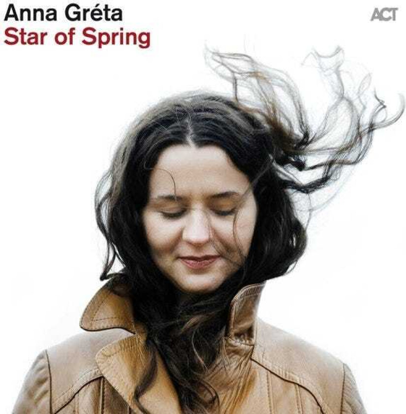 Anna Gréta  Star of Spring  CD