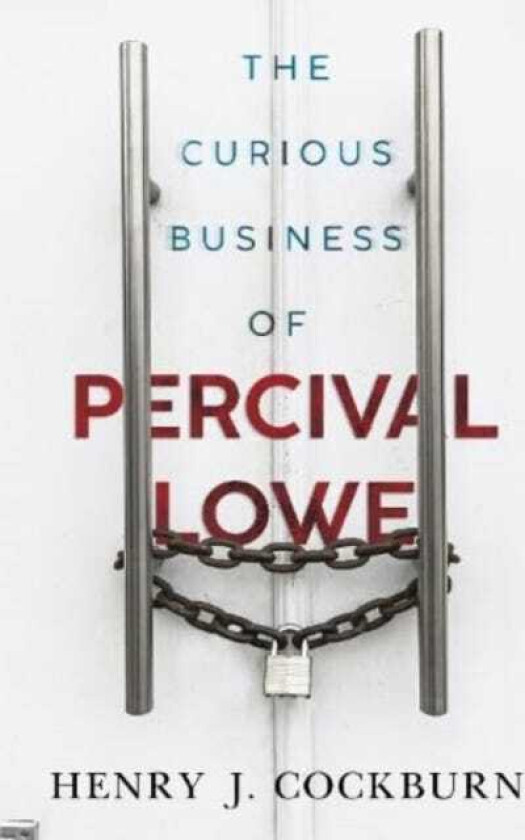The Curious Business of Percival Lowe