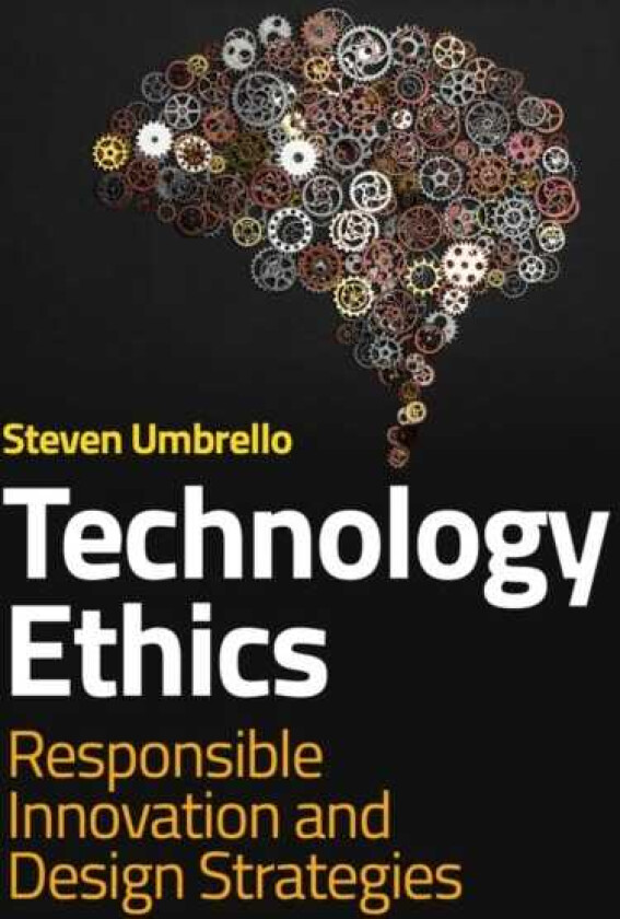 Technology Ethics Responsible Innovation and Design Strategies