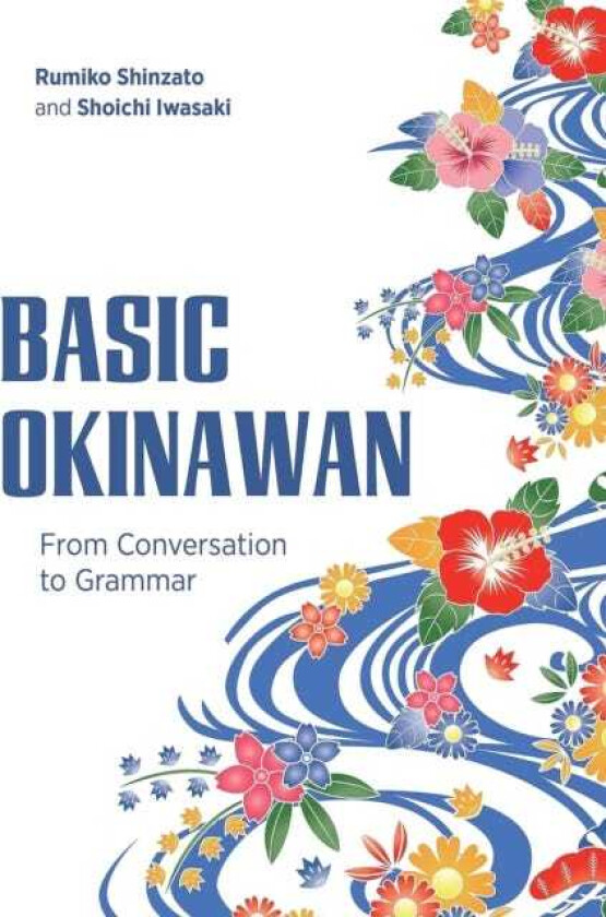 Basic Okinawan  From Conversation to Grammar