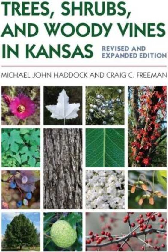 Trees, Shrubs, and Woody Vines in Kansas
