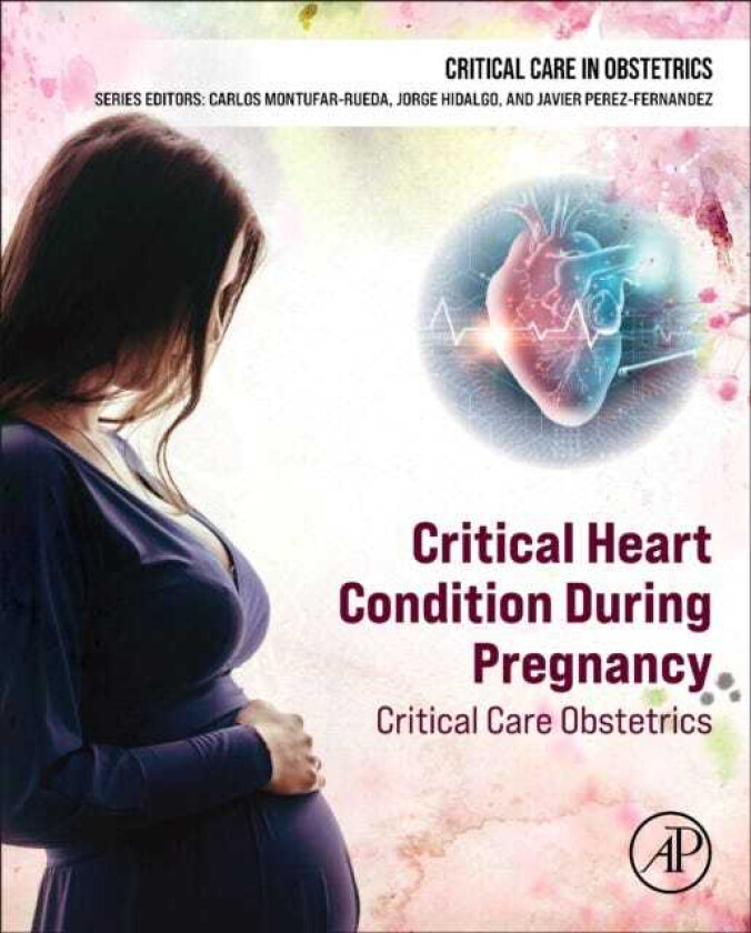 Critical Heart Condition During Pregnancy Critical Care Obstetrics