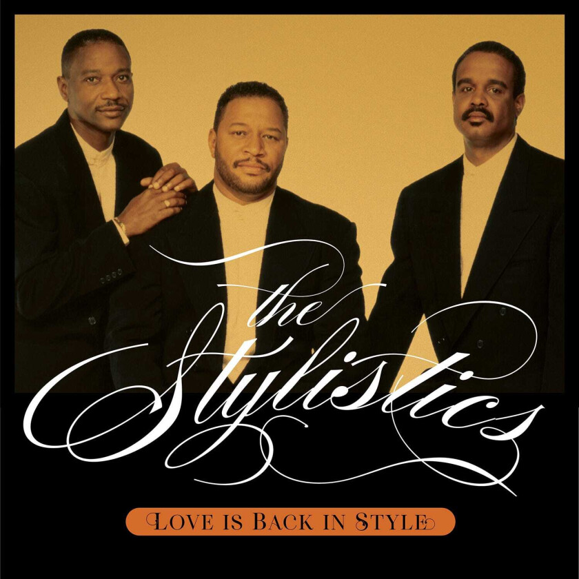 The Stylistics Love Is Back In Style CD
