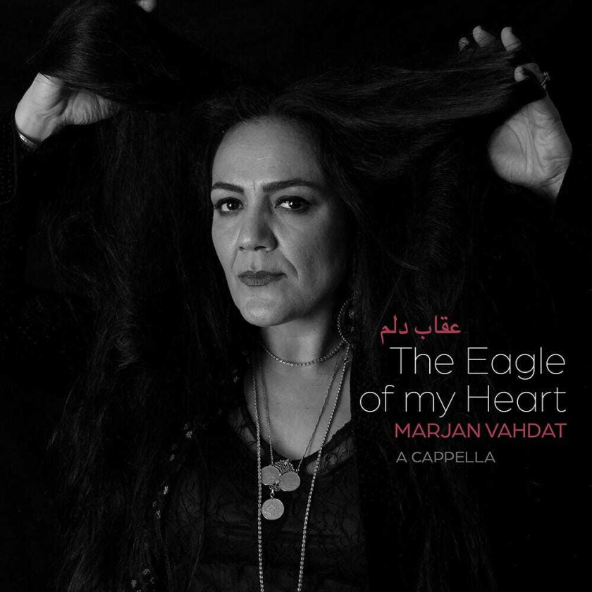 Marjan Vahdat The Eagle of my Heart CD