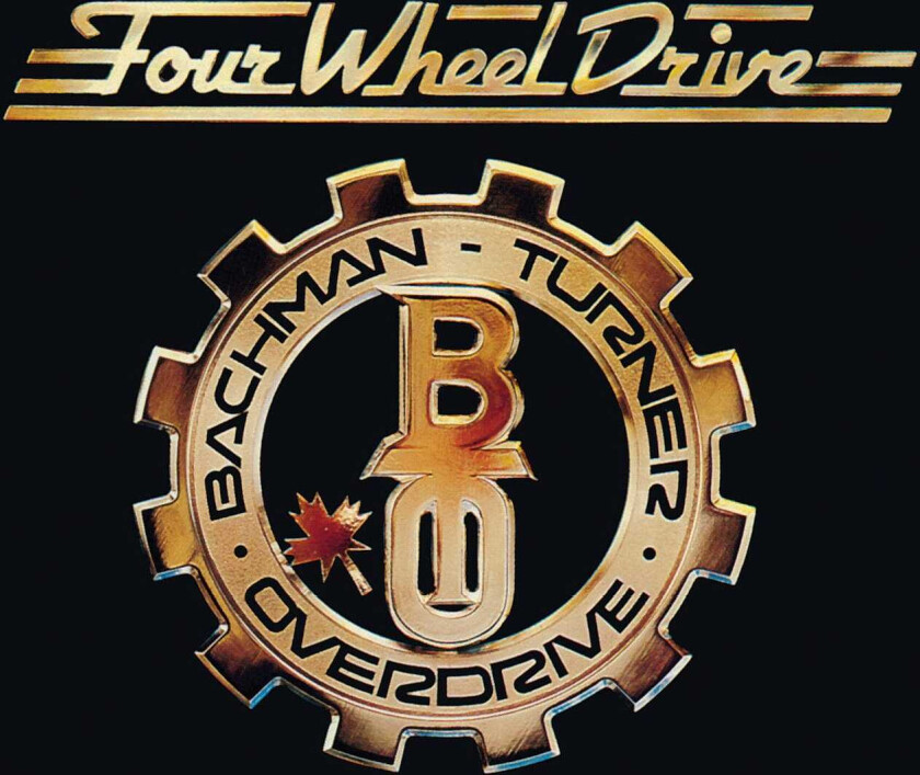 Bachman Turner Overdrive Four Wheel Drive CD