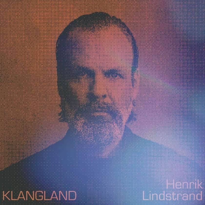 Henrik Lindstrand Klangland LP/Vinyl