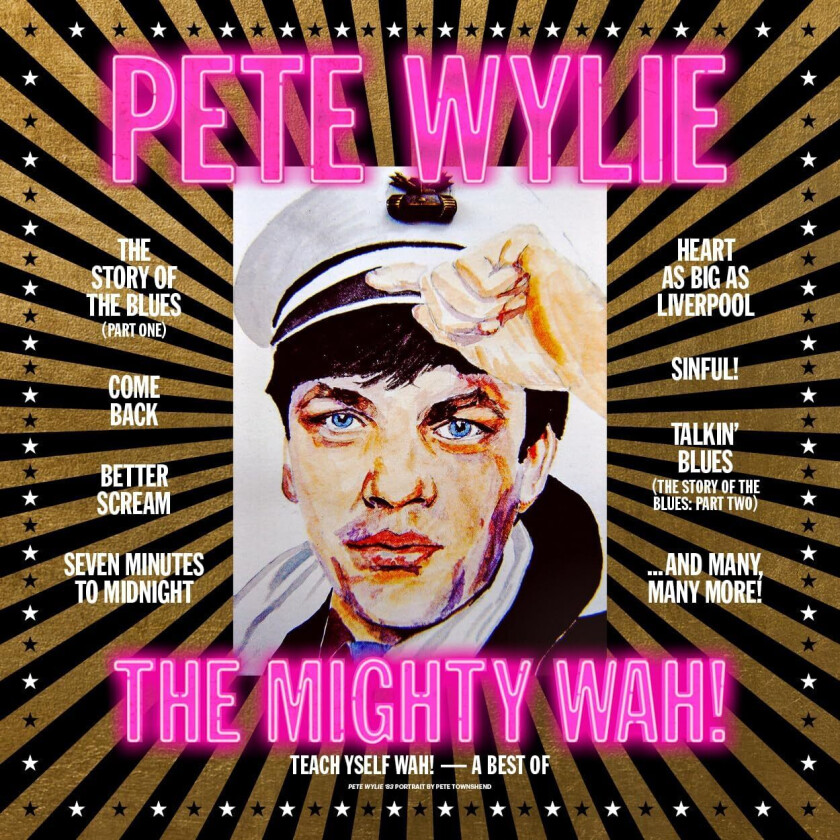 Pete Wylie And The Mighty Wah, Wah! Teach Yself WAH! A Best Of LP/Vinyl