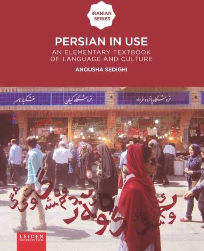 Persian in use An Elementary Textbook of Language and Culture