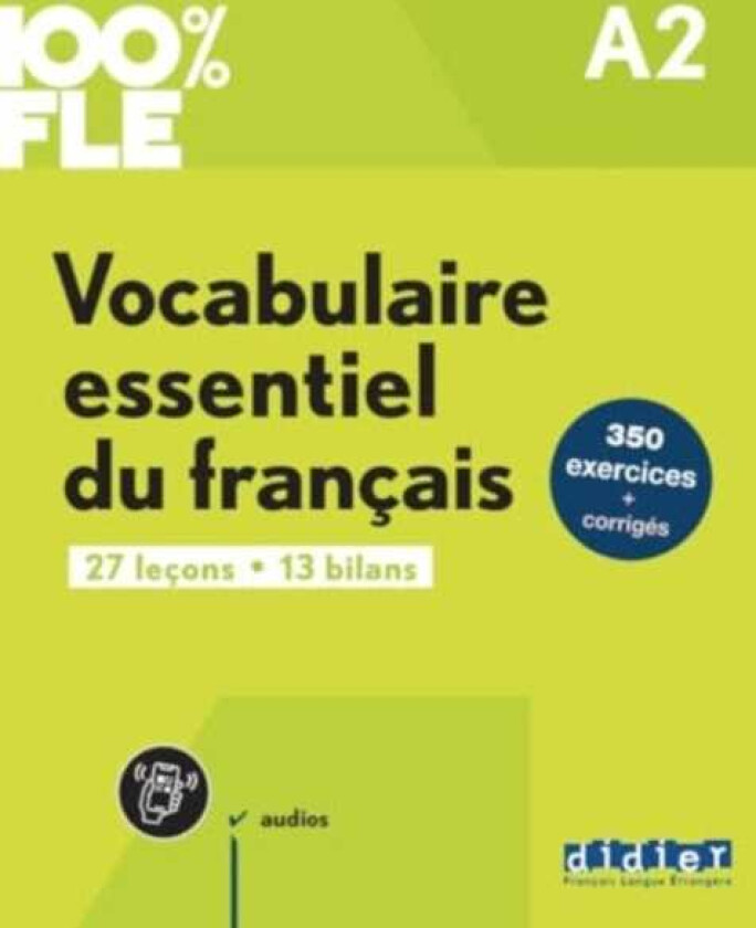 100% FLE Vocabulaire essentiel du francais A2 + online audio + didierfle.app