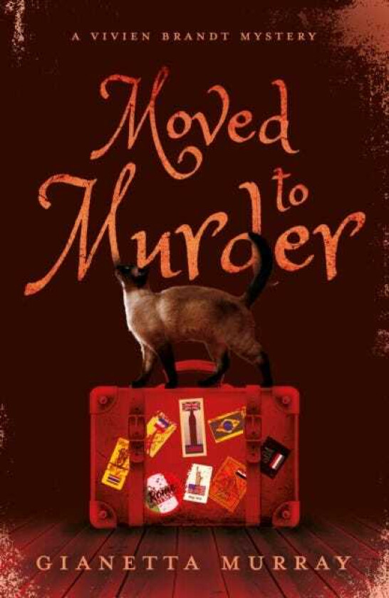 Moved to Murder A Vivien Brandt Mystery