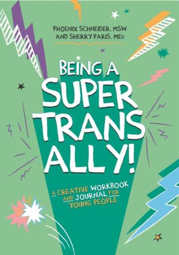 Being a Super Trans Ally! av Phoenix Schneider, Sherry Paris