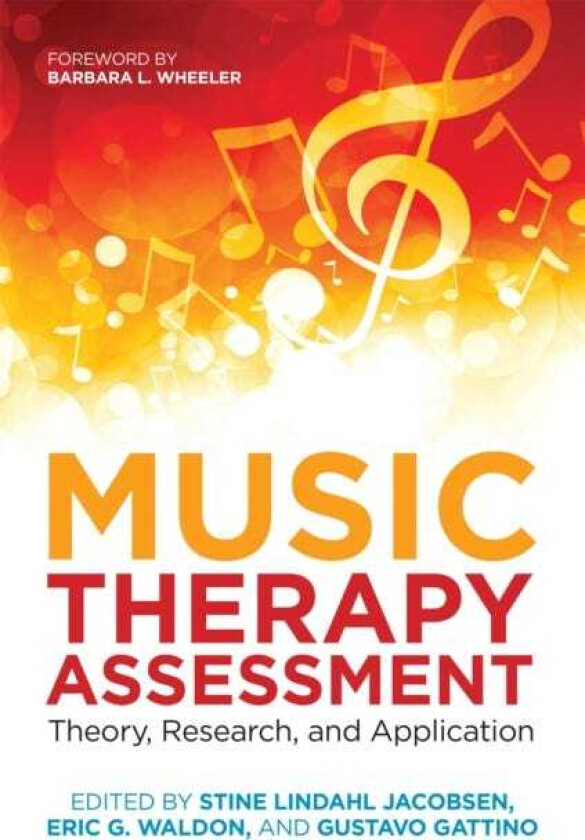 Music Therapy Assessment Theory, Research, and Application