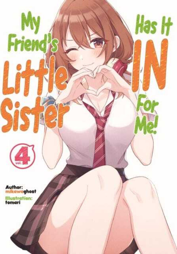 My Friend's Little Sister Has It In For Me! Volume 4
