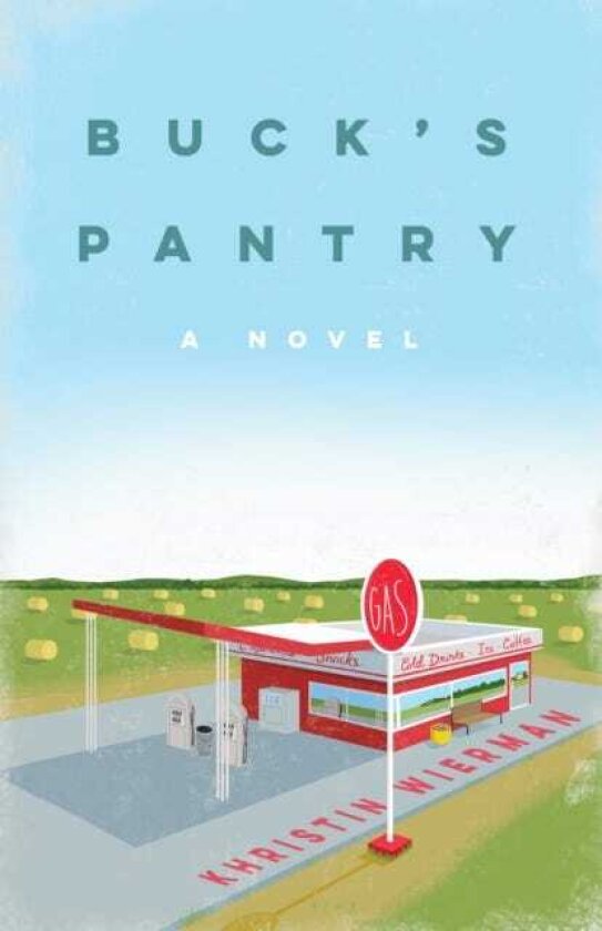 Buck's Pantry A Novel