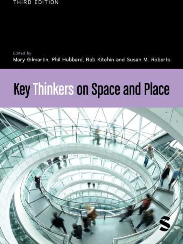 Key Thinkers on Space and Place