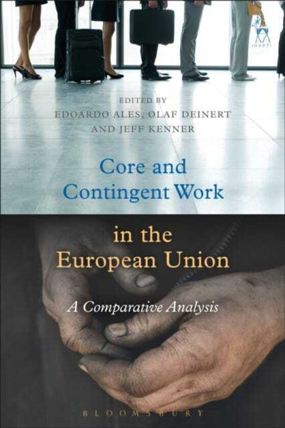 Core and Contingent Work in the European Union  A Comparative Analysis