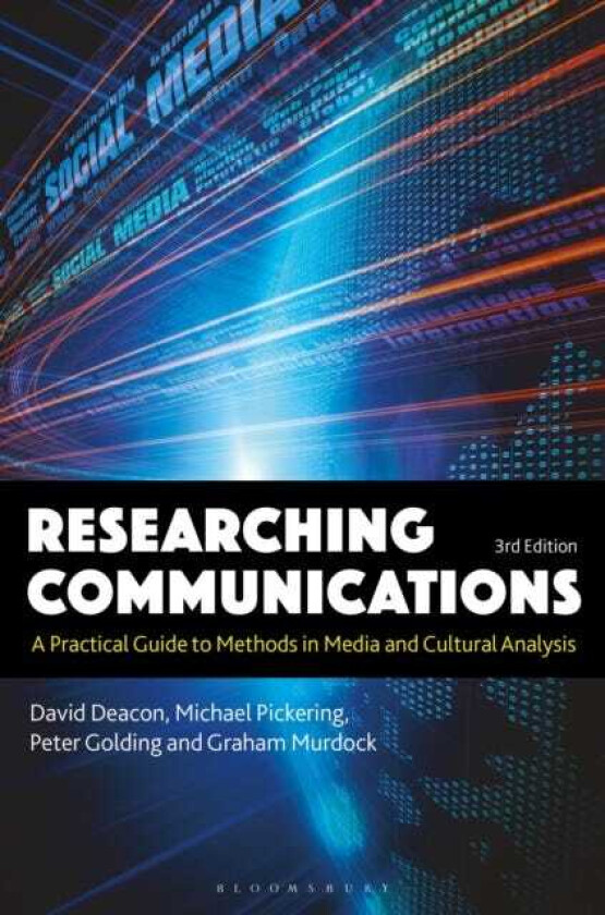 Researching Communications A Practical Guide to Methods in Media and Cultural Analysis