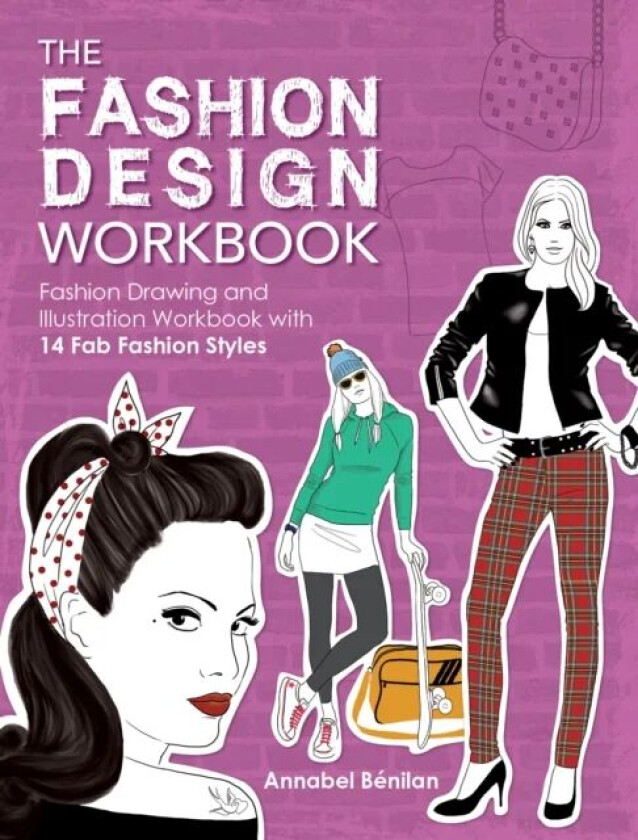 The Fashion Design Workbook av Annabel Benilan