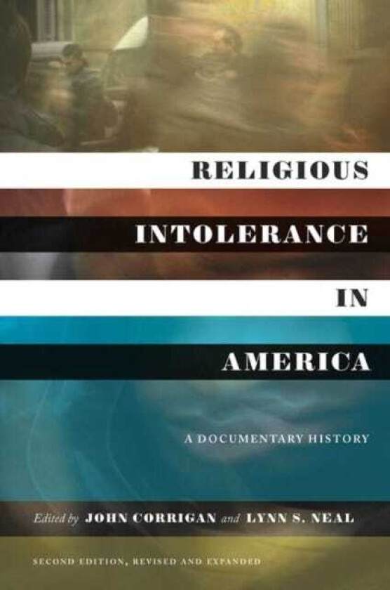 Religious Intolerance in America A Documentary History