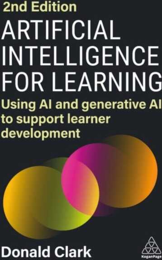 Artificial Intelligence for Learning Using AI and Generative AI to Support Learner Development