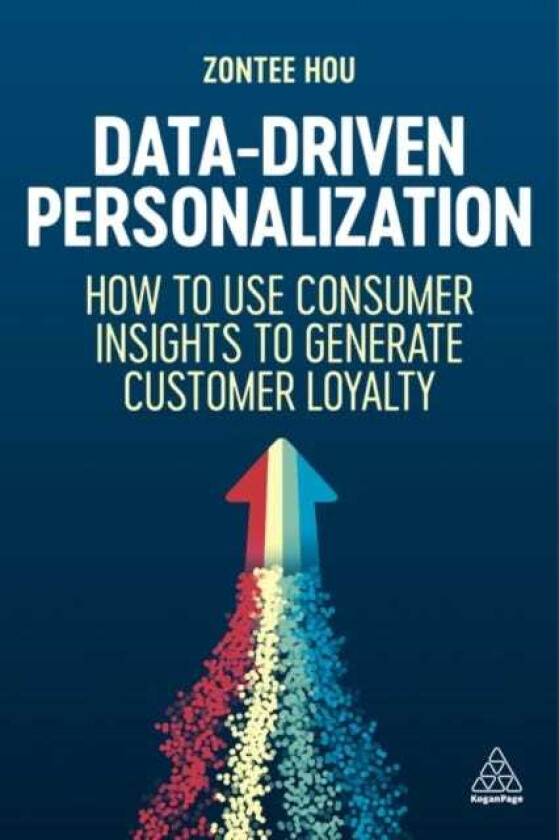 DataDriven Personalization How to Use Consumer Insights to Generate Customer Loyalty
