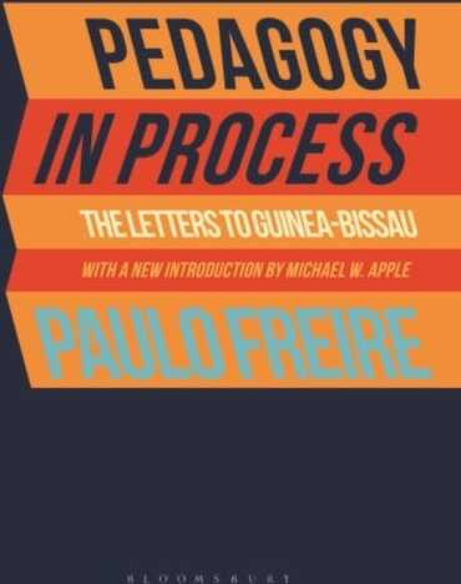 Pedagogy in Process The Letters to GuineaBissau