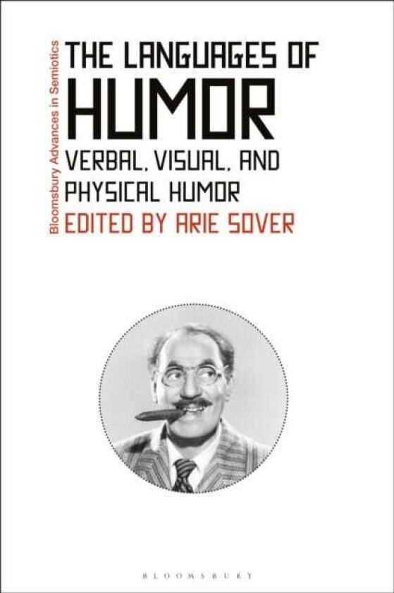 The Languages of Humor Verbal, Visual, and Physical Humor