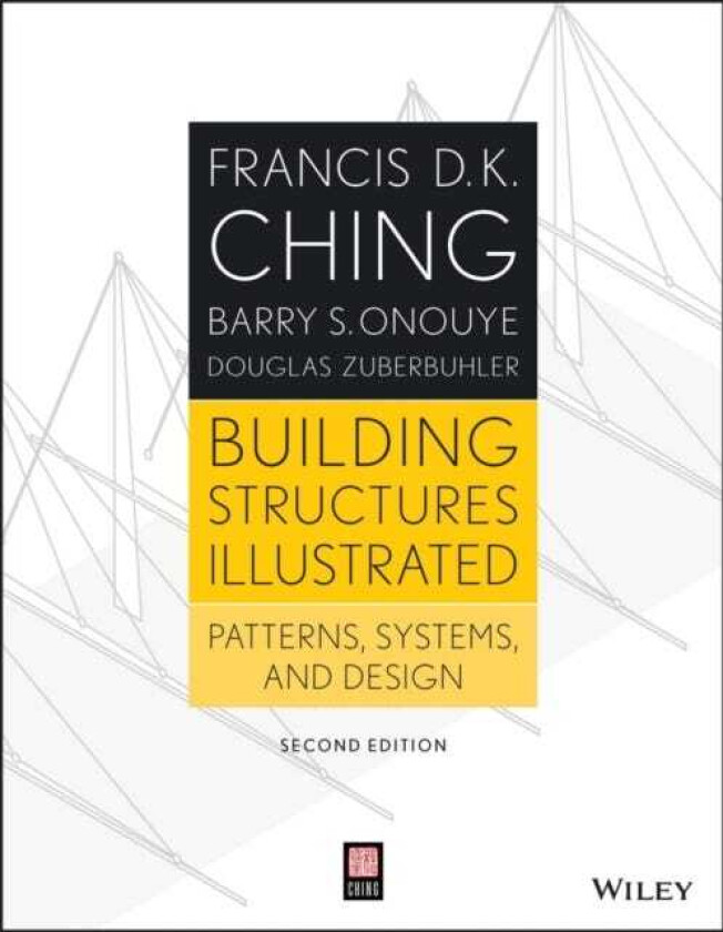 Building Structures Illustrated Patterns, Systems, and Design