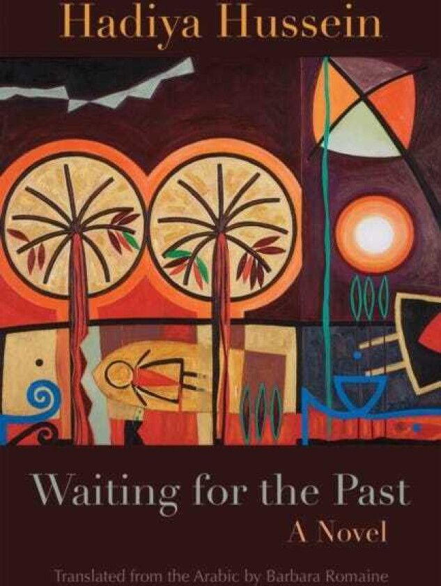 Waiting for the Past A Novel