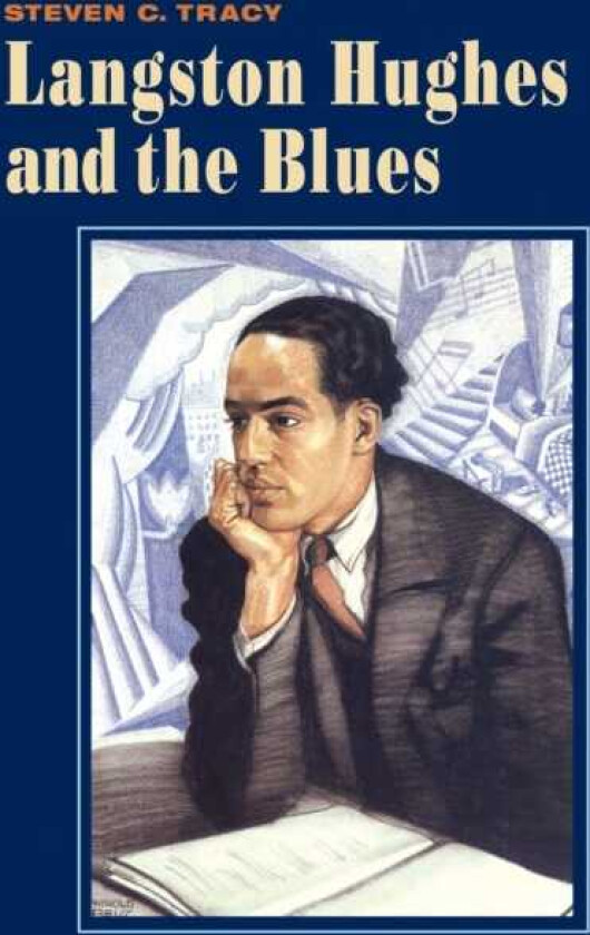 Langston Hughes and the Blues