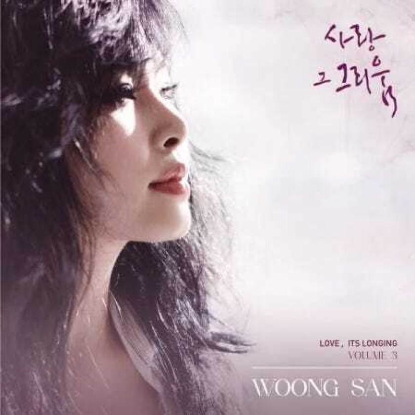 Woong San  Love, Its Longing Volume 3  CD