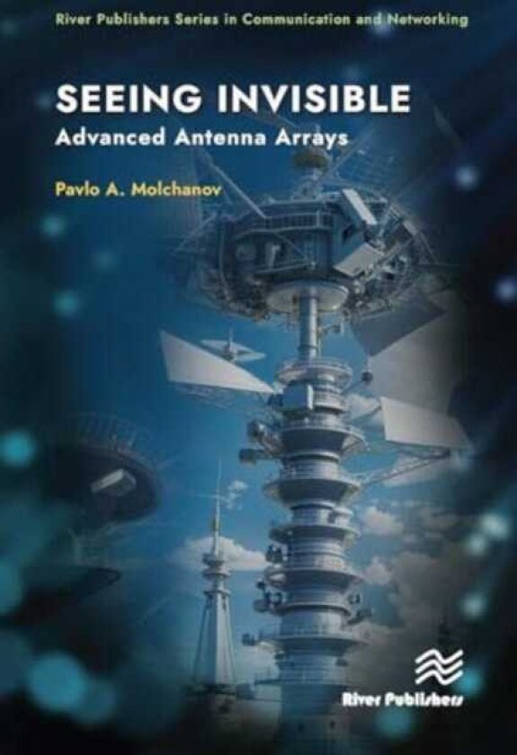 Seeing Invisible Advanced Antenna Arrays